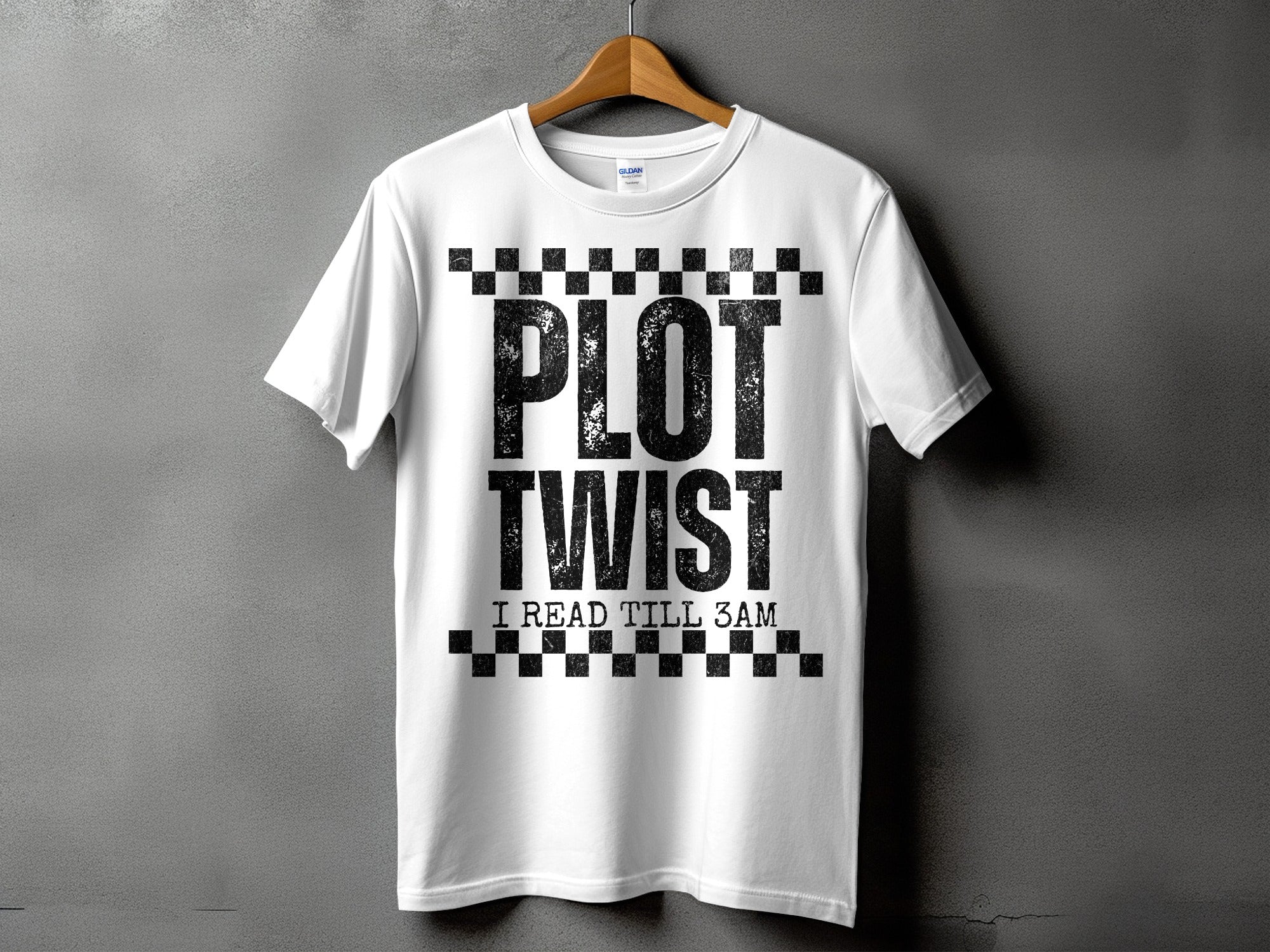 White t-shirt with "PLOT TWIST I READ TILL 3AM" text.