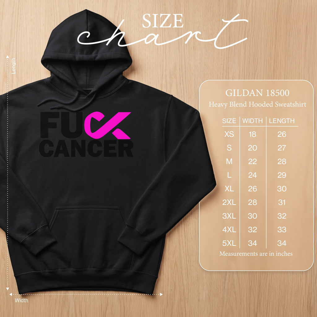 Black Gildan 18500 hoodie with "FUCK CANCER" and pink ribbon graphic, includes size chart.