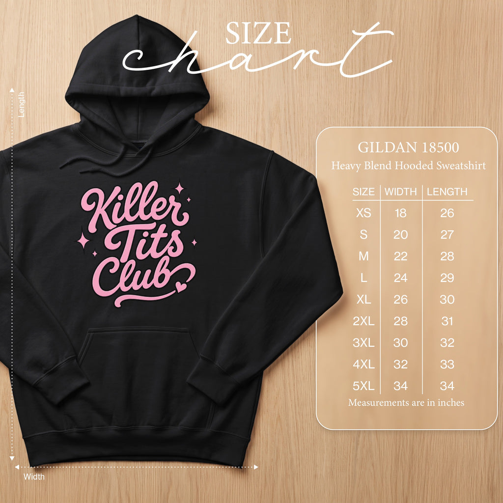 Black hoodie with "Killer Tits Club" graphic and Gildan 18500 size chart.