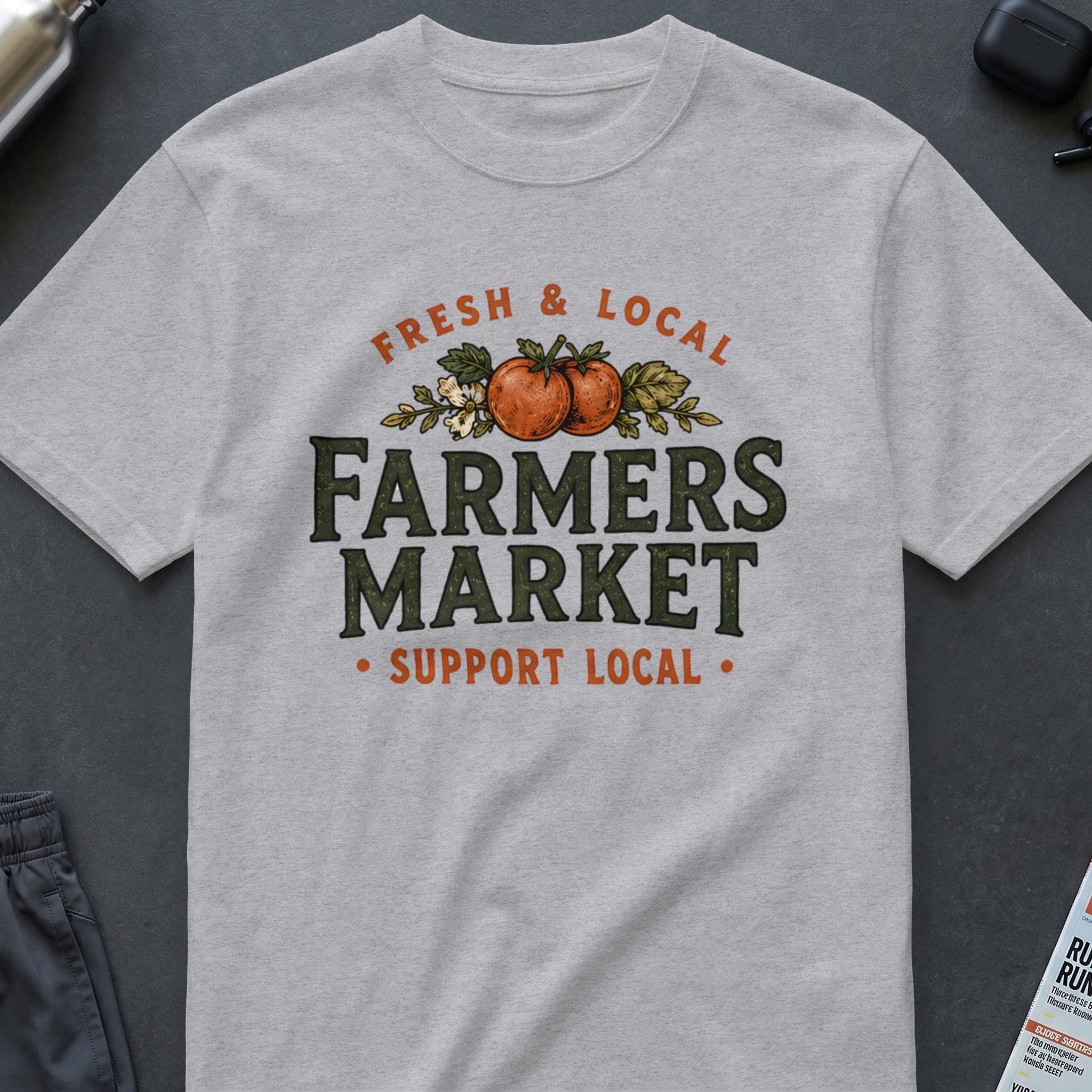 Grey t-shirt with "Fresh & Local Farmers Market Support Local" text and tomatoes.
