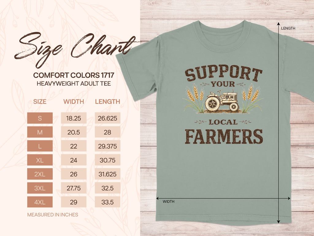 Comfort Colors 1717 size chart featuring "Support Your Local Farmers" graphic tee.