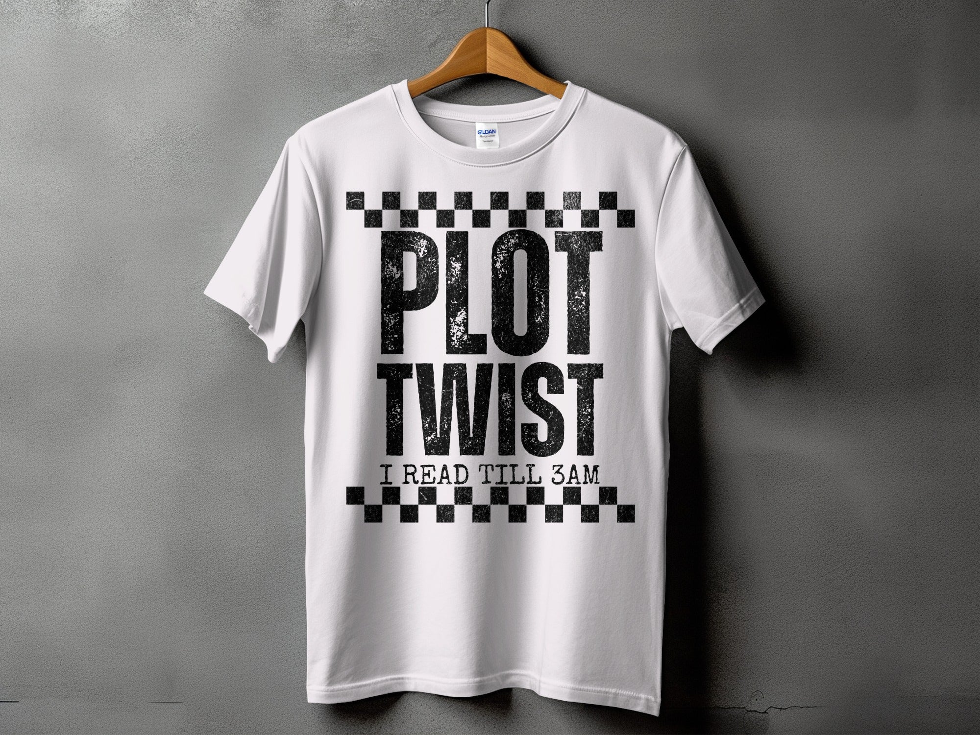 White t-shirt with distressed text "PLOT TWIST I READ TILL 3AM"